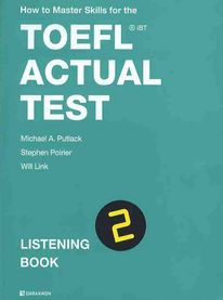 TOEFL IBT ACTUAL TEST: LISTENING. BOOK 2