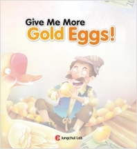 Give Me More Gold Eggs! 패키지(부록포함) - Jungchul Readers Series Level 2 (Book5)